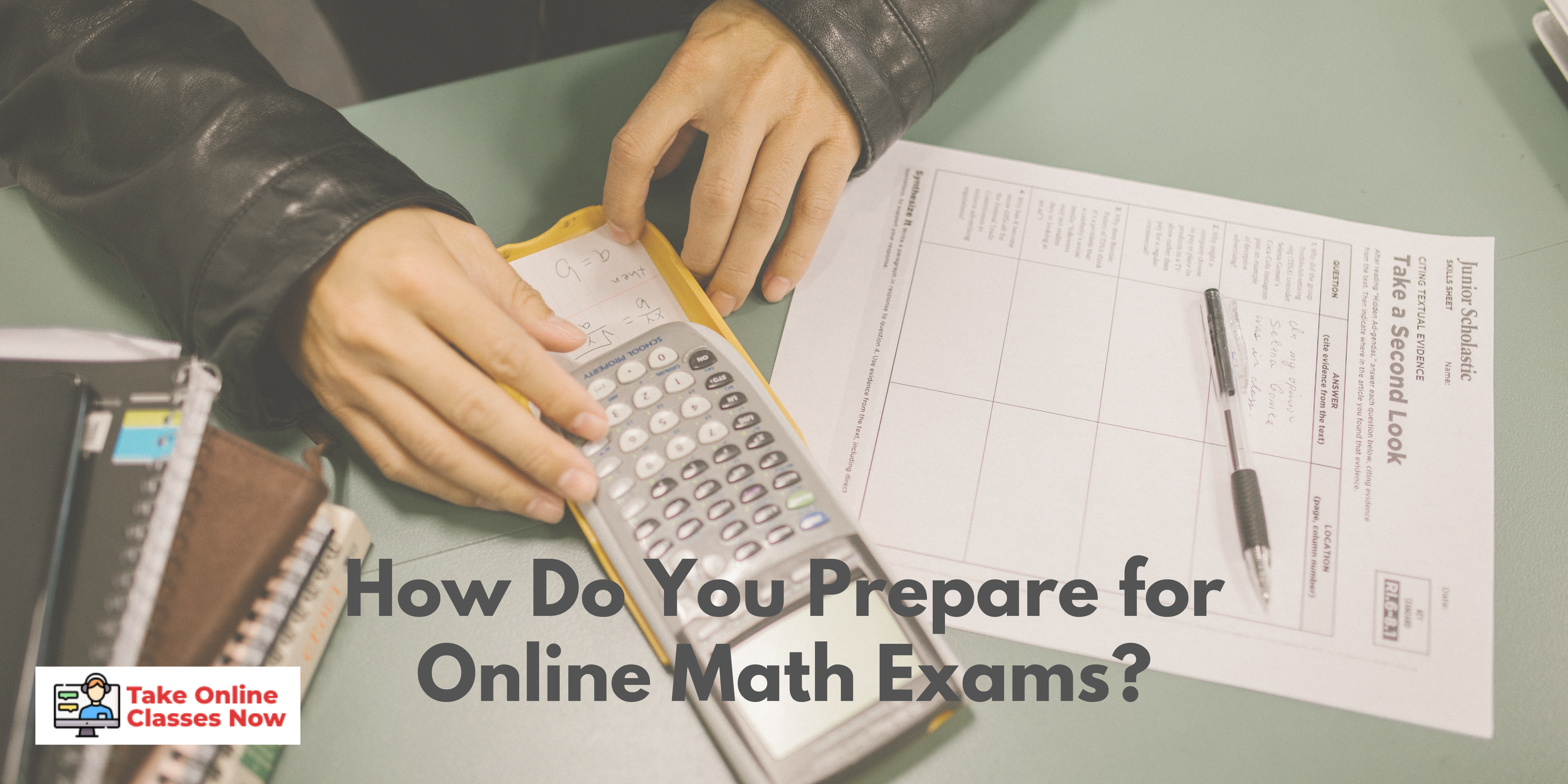 How Do You Prepare for Online Math Exams?